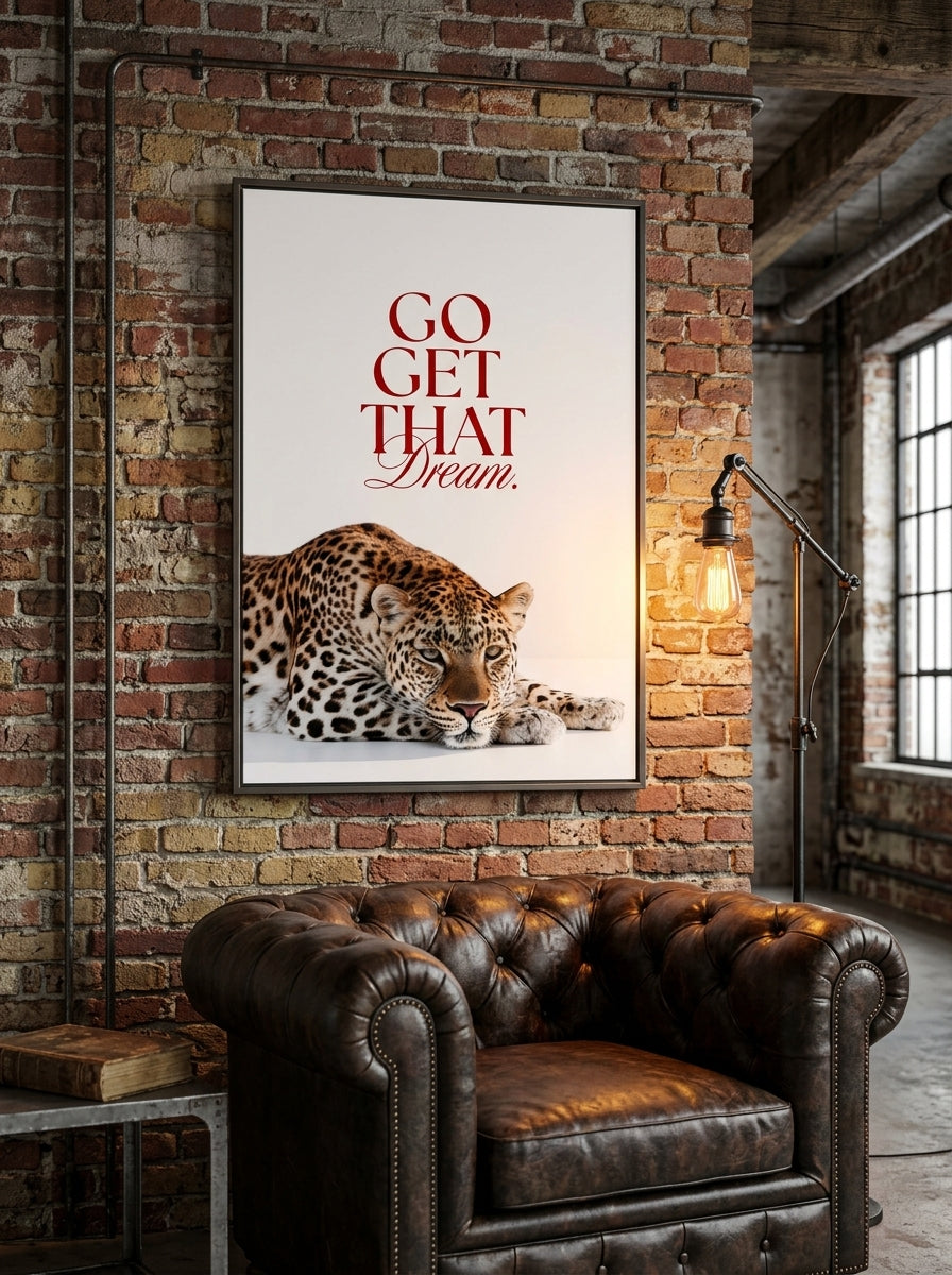 Go Get That Dream — Motivational Leopard Wall Art