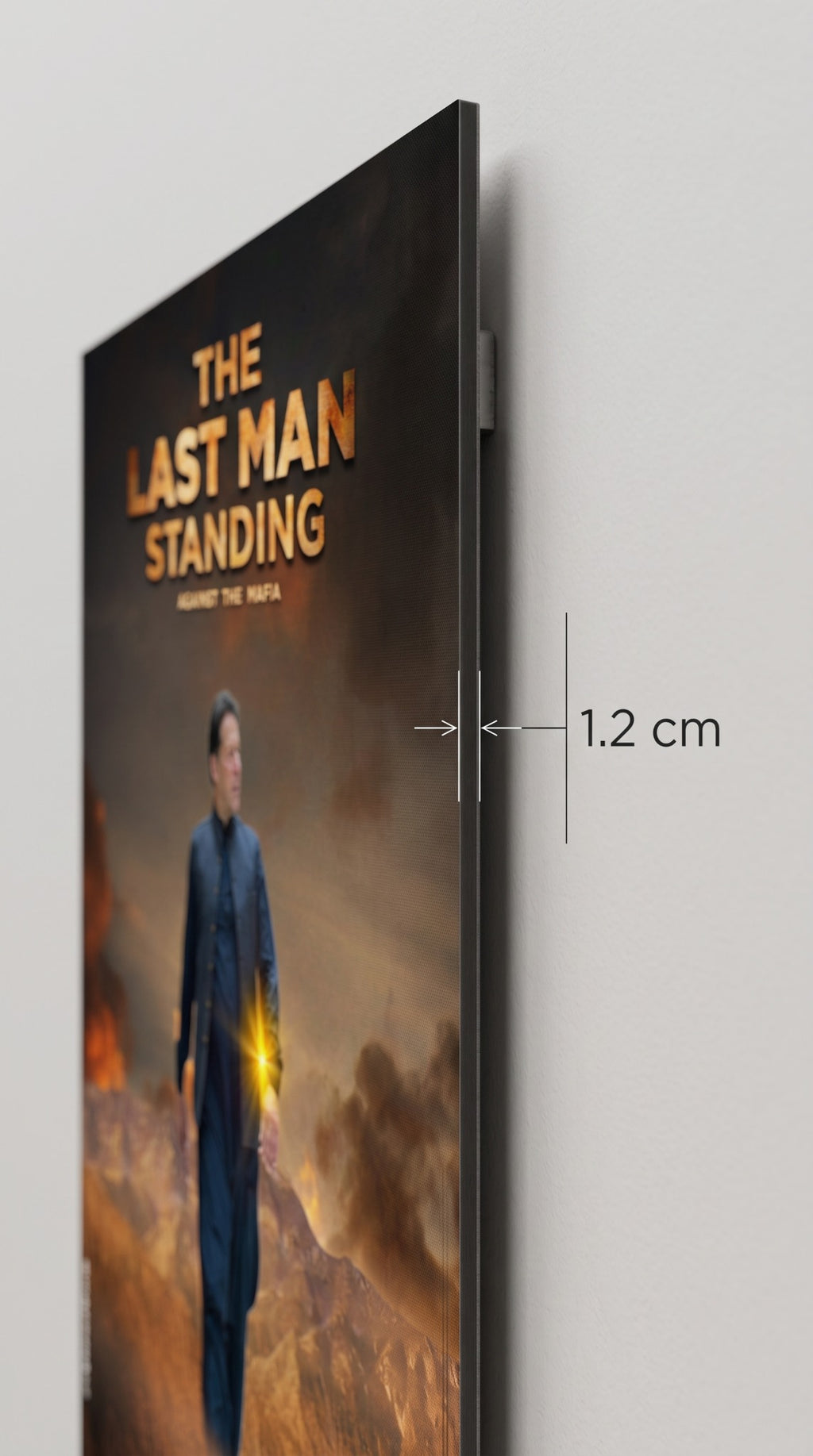 The Last Man Standing wall art showing 1.2 cm slim panel thickness